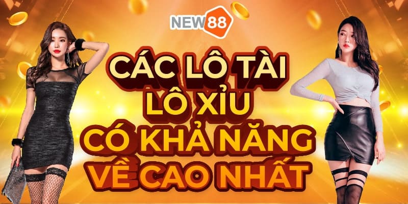 Hack kết quả xổ số An Giang hôm nay cùng New88 6 Các lô tài - lô xỉu có thể ra