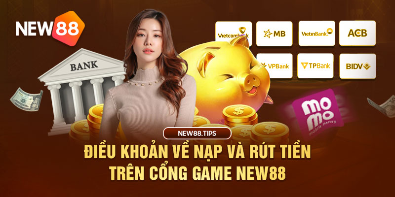 Điều khoản sử dụng 2 Điều khoản về nạp và rút tiền